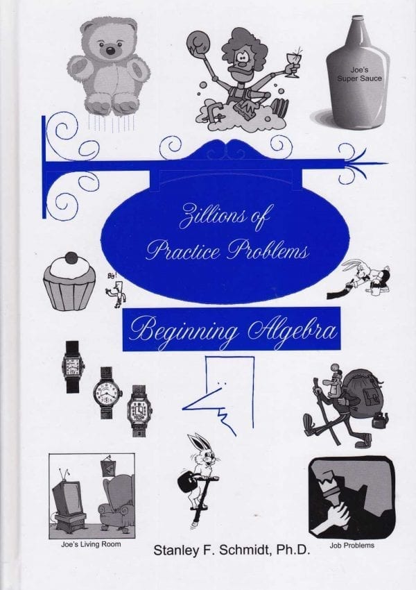 Zillions of Practice Problems: Beginning Algebra from Life of Fred by Polka Dot Publishing