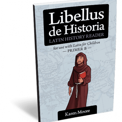 Latin for Children B Reader by Classical Academic Press